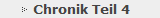 Chronik Teil 4