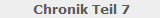 Chronik Teil 7