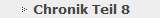 Chronik Teil 8